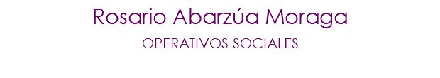 Rosario Abarzúa Moraga OPERATIVOS SOCIALES 